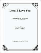 Lord, I Love You Three-Part Mixed choral sheet music cover